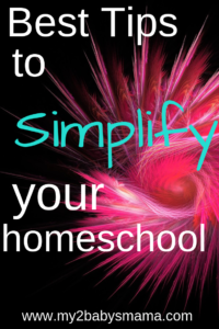 Best Tips to Simplify the beautifu Chaos of Your Homeschool