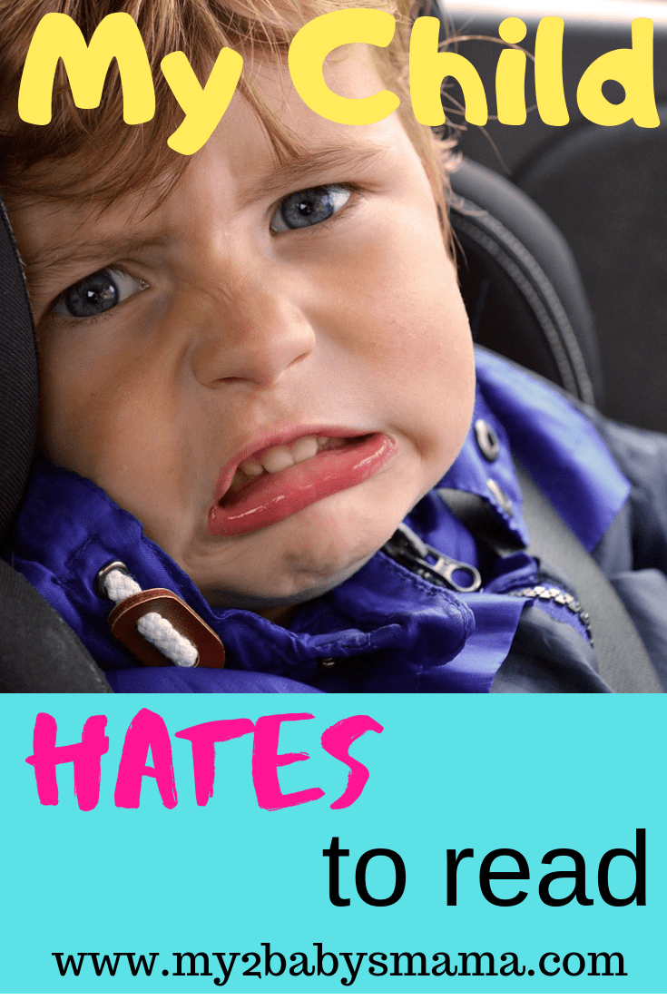 What to Do when your Kids Hate to Read